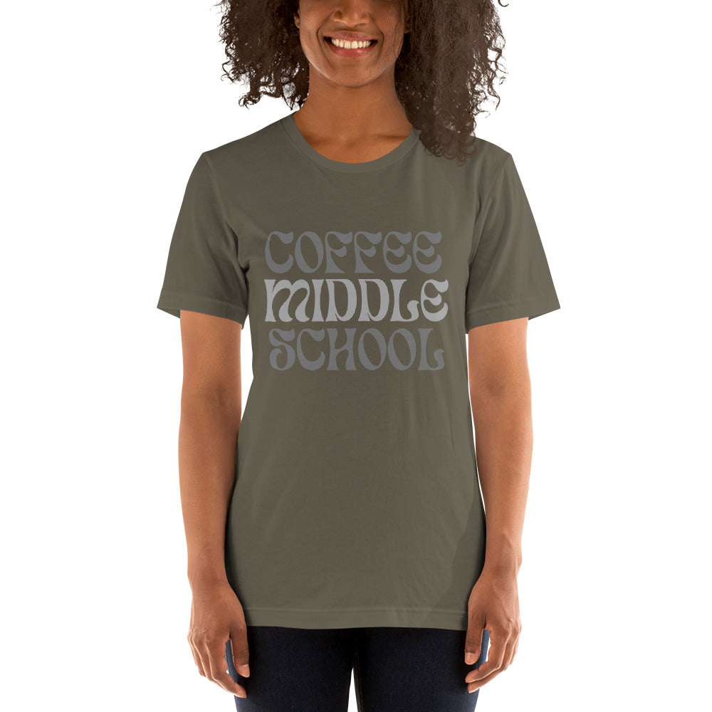 Coffee Middle School Typography Bella Canvas Unisex T-Shirt