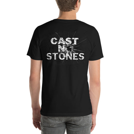 SilverTin Cast No Stones Broken Glass Bella Canvas Unisex T-Shirt