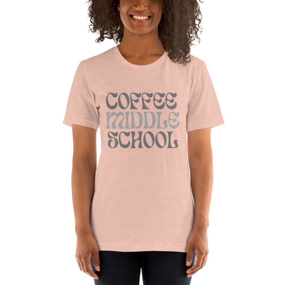 Coffee Middle School Typography Bella Canvas Unisex T-Shirt